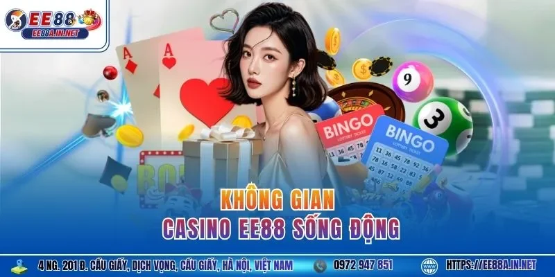 Không gian casino EE88 sống động